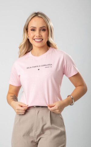 T-SHIRT SEJA FORTE ROSA